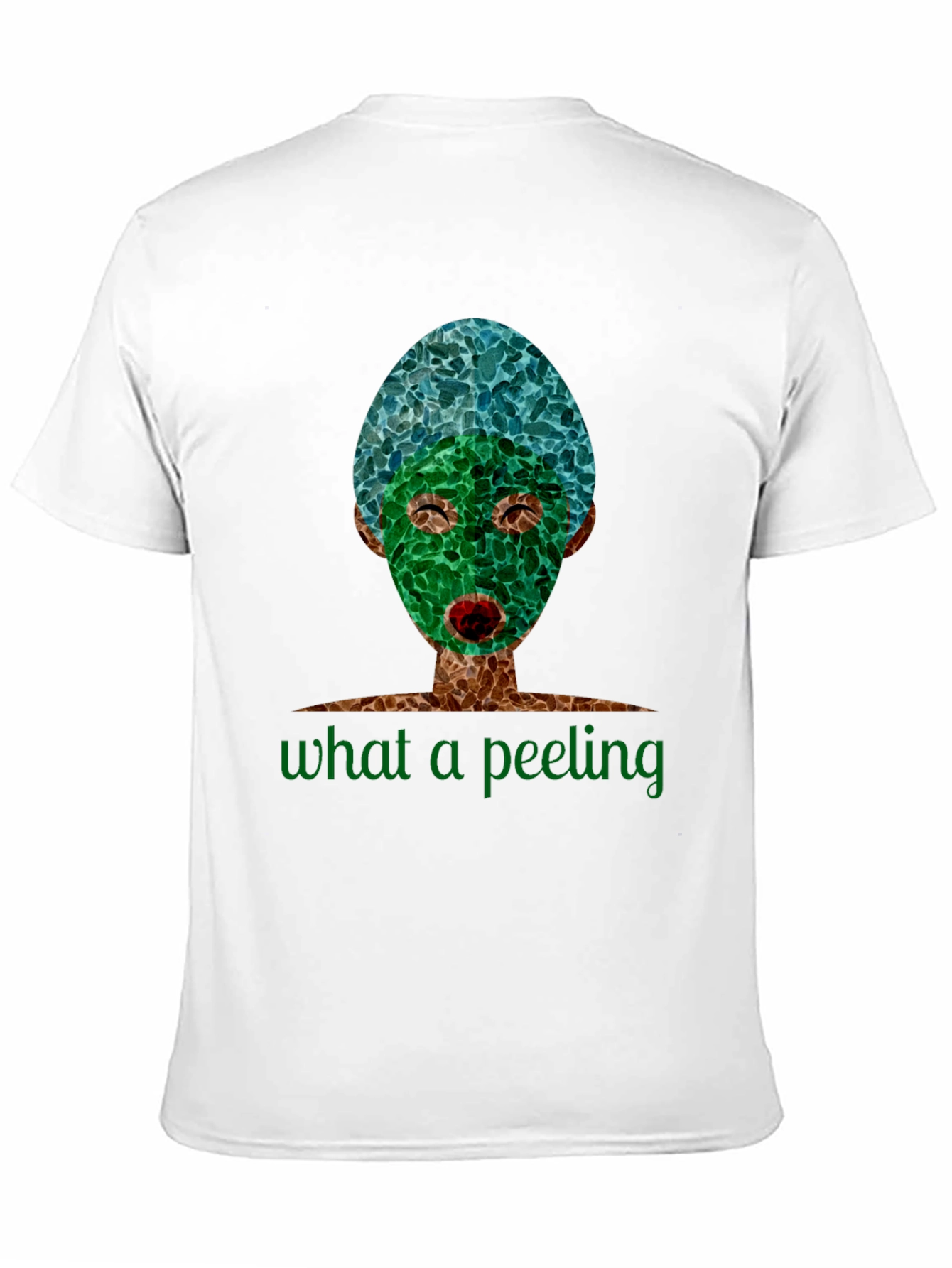 What a Peeling T-Shirt - Unique Spa Day Design