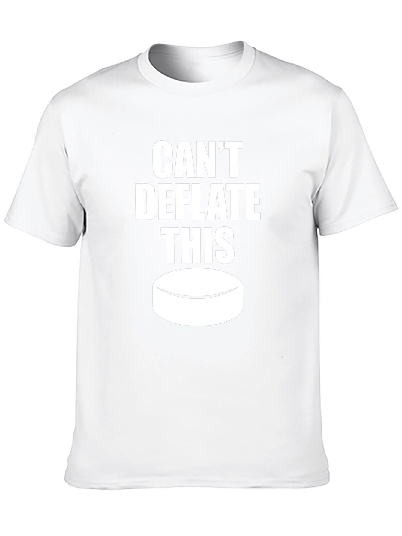 Cant Deflate This Hockey Puck T-Shirt