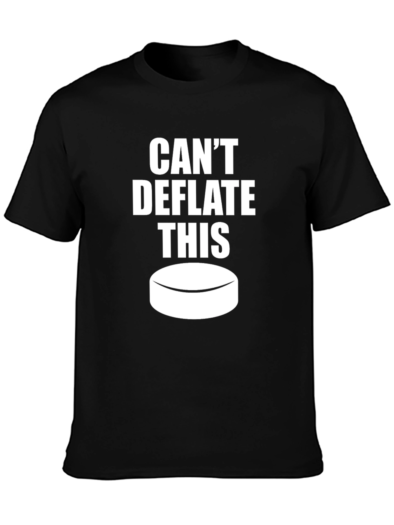 Cant Deflate This Hockey Puck T-Shirt