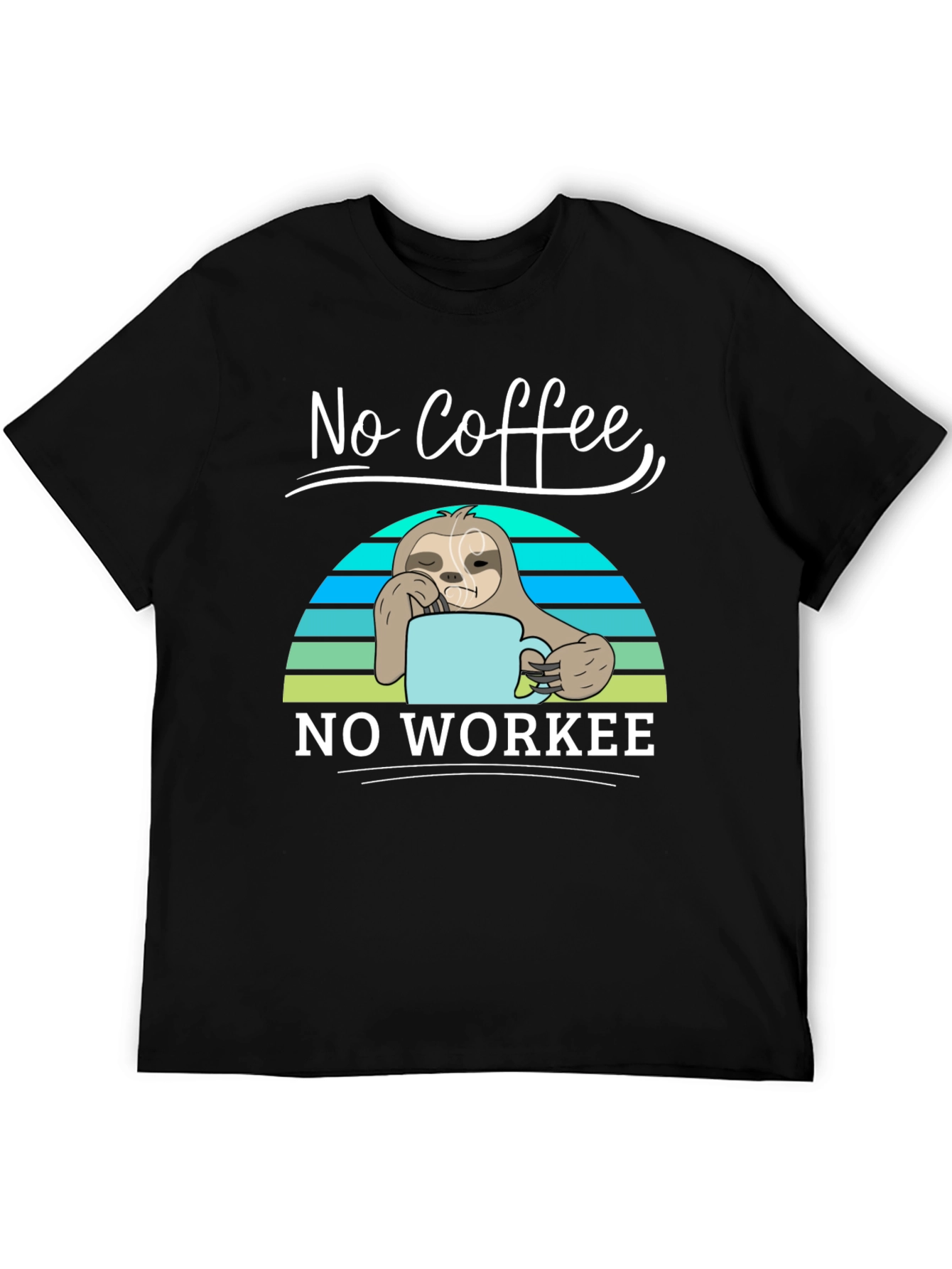 No Coffee No Workee Sloth Graphic Tee
