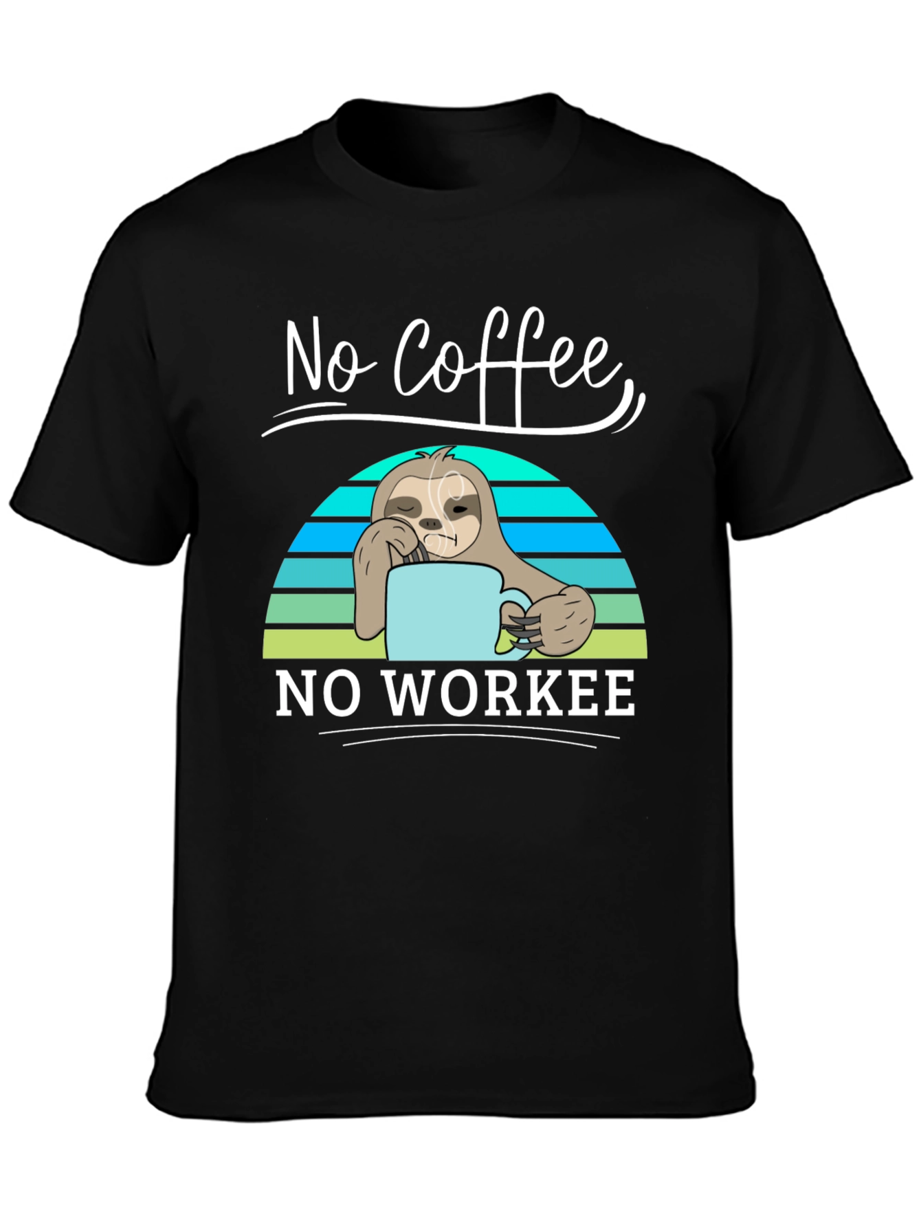 No Coffee No Workee Sloth Graphic Tee