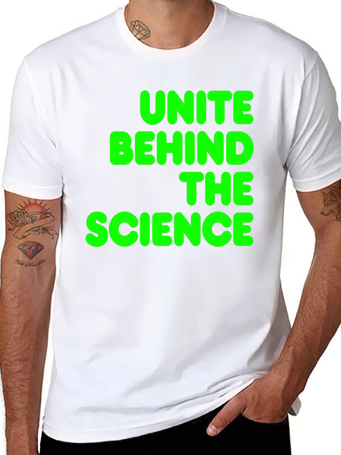 Unite Behind The Science T-Shirt - Bold Green Print