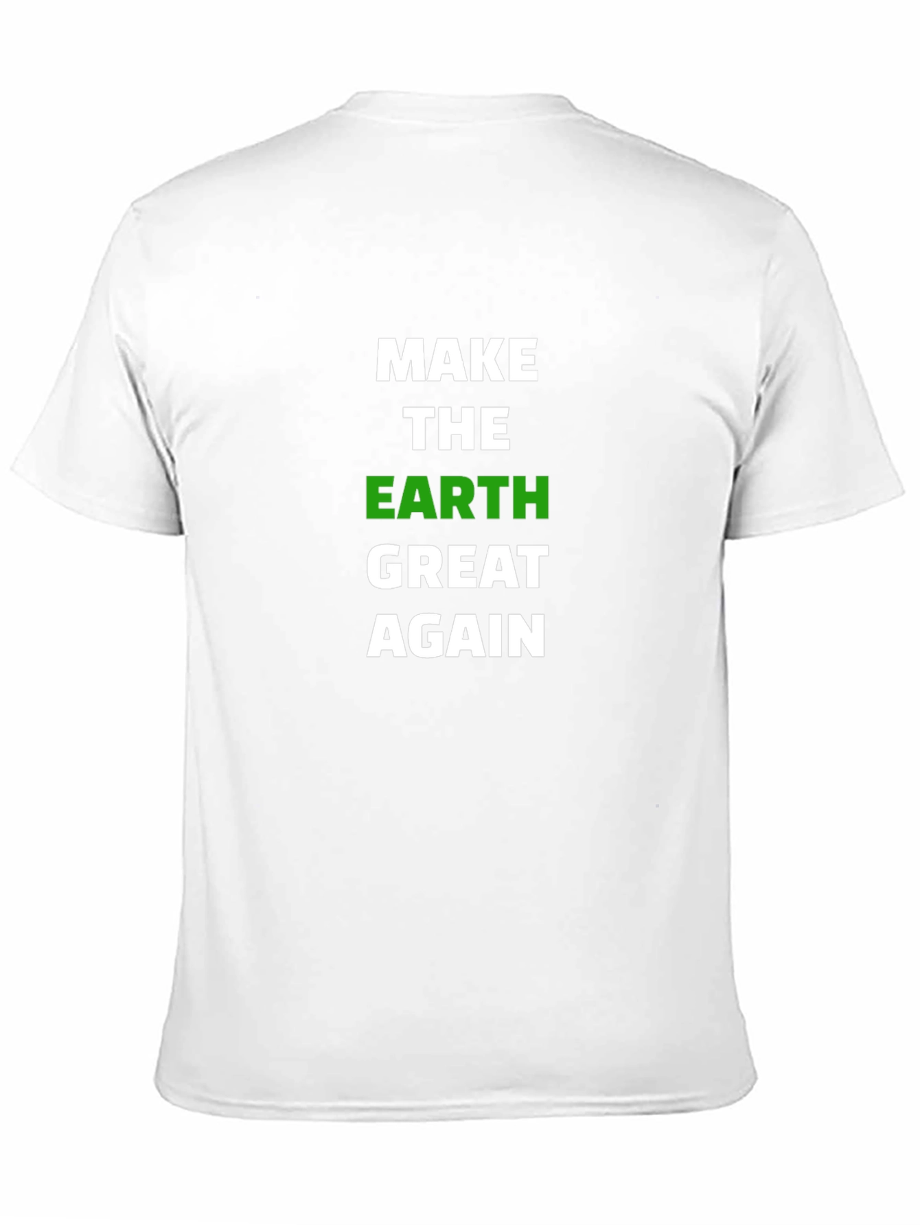 Make Earth Great Again Graphic T-Shirt