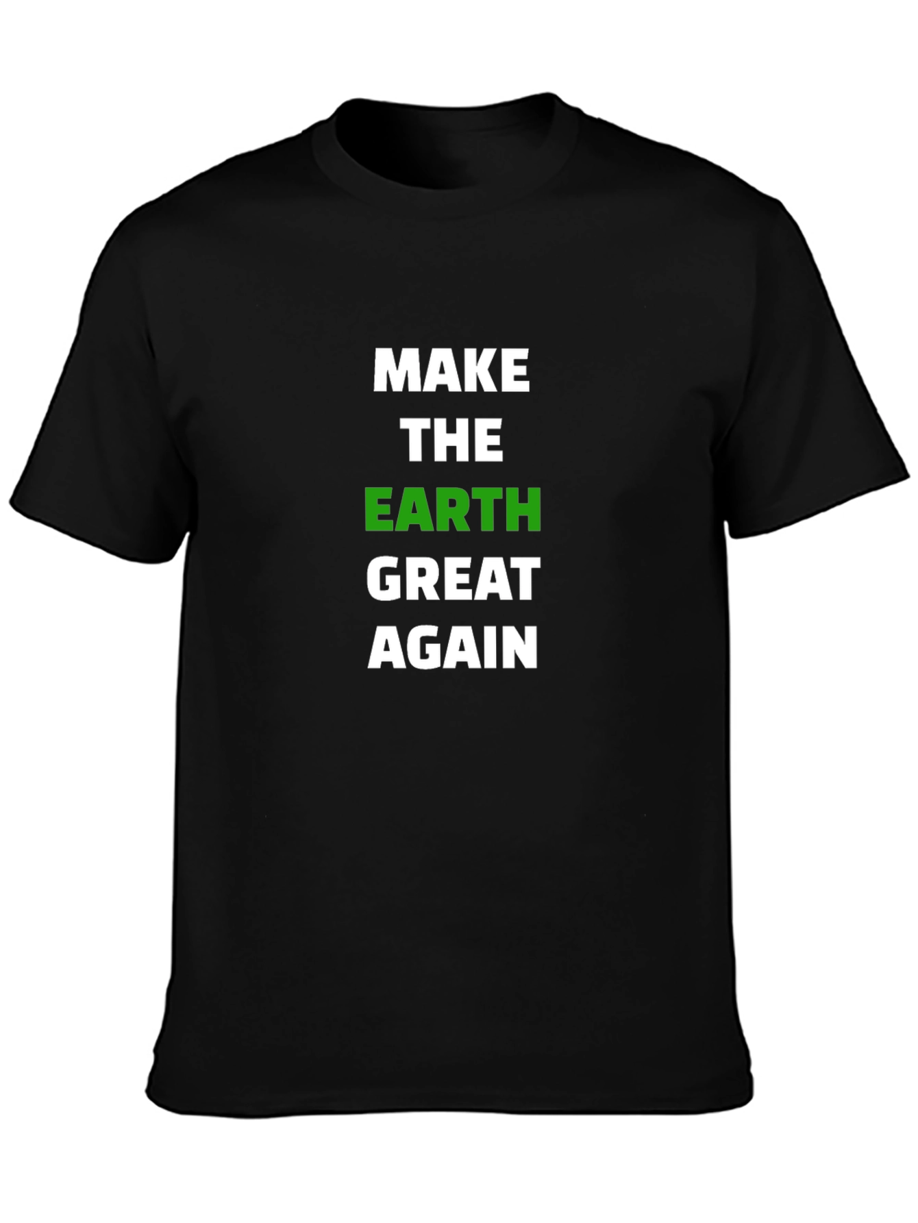 Make Earth Great Again Graphic T-Shirt