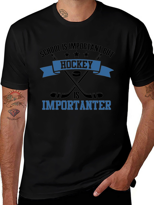 Hockey is Importanter T-Shirt