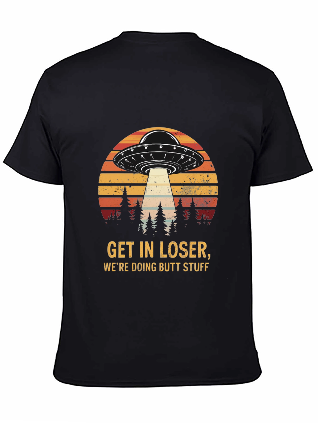 Get in Loser UFO T-Shirt
