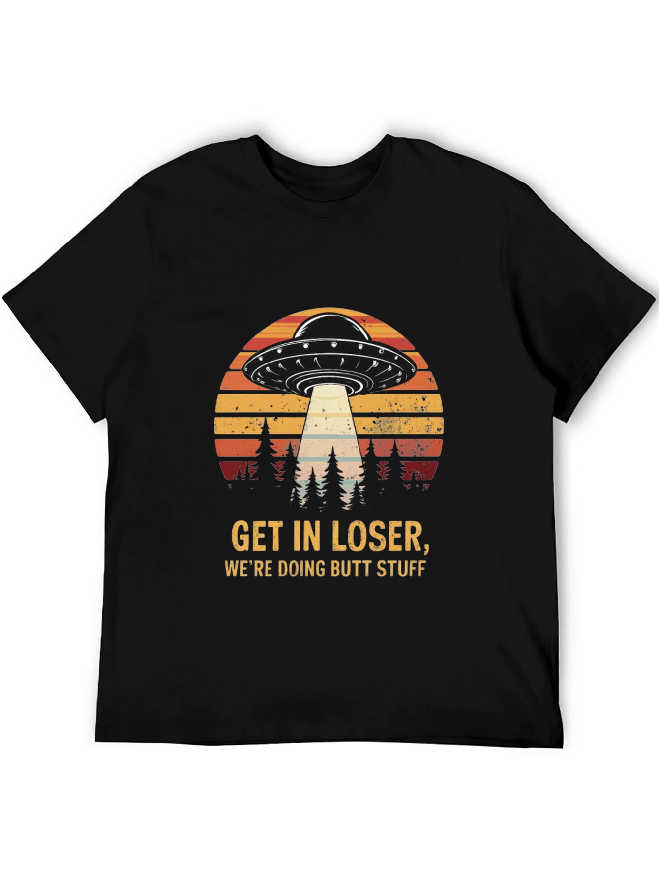 Get in Loser UFO T-Shirt