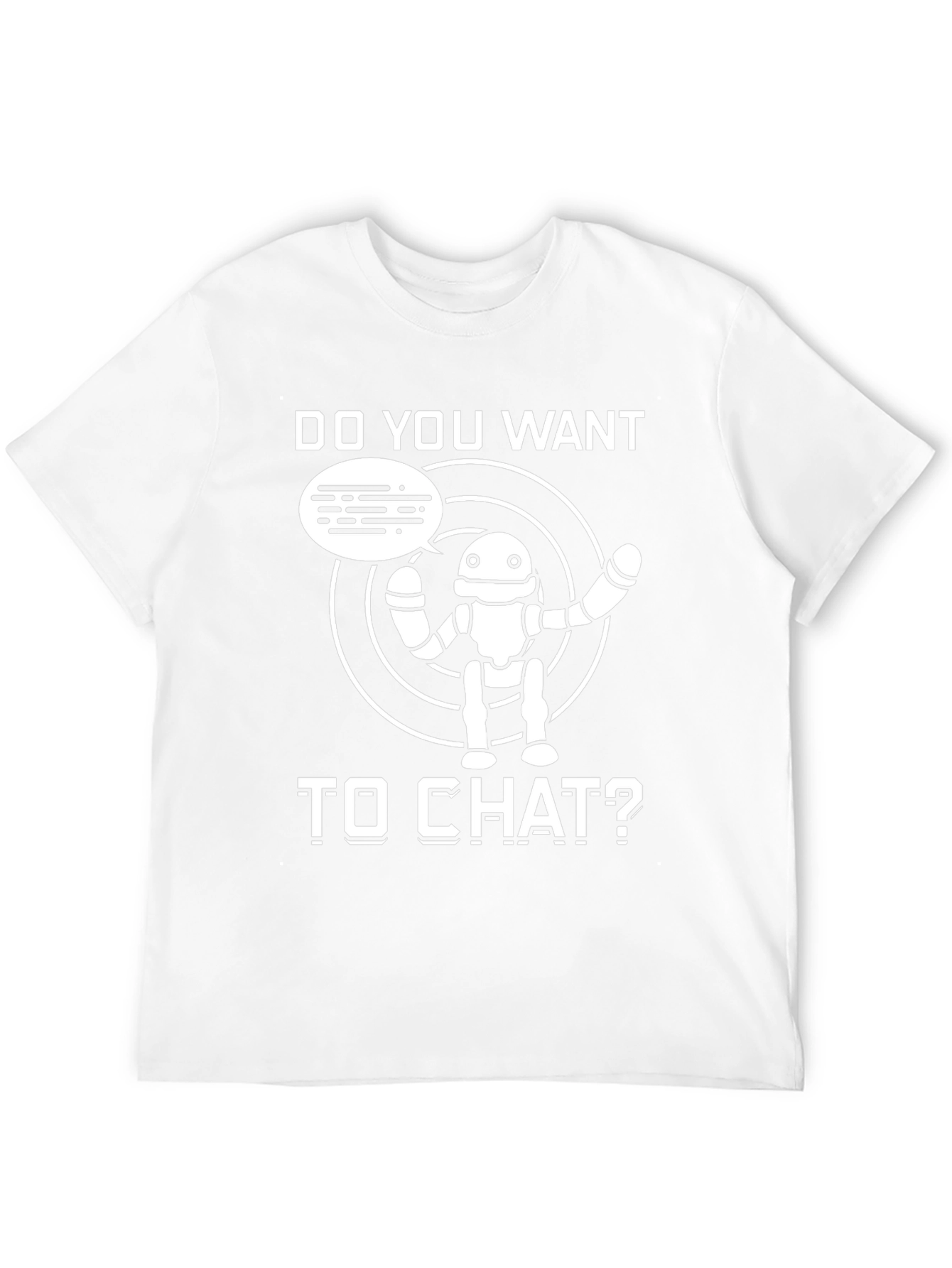 Do You Want to Chat? Robot Graphic T-Shirt