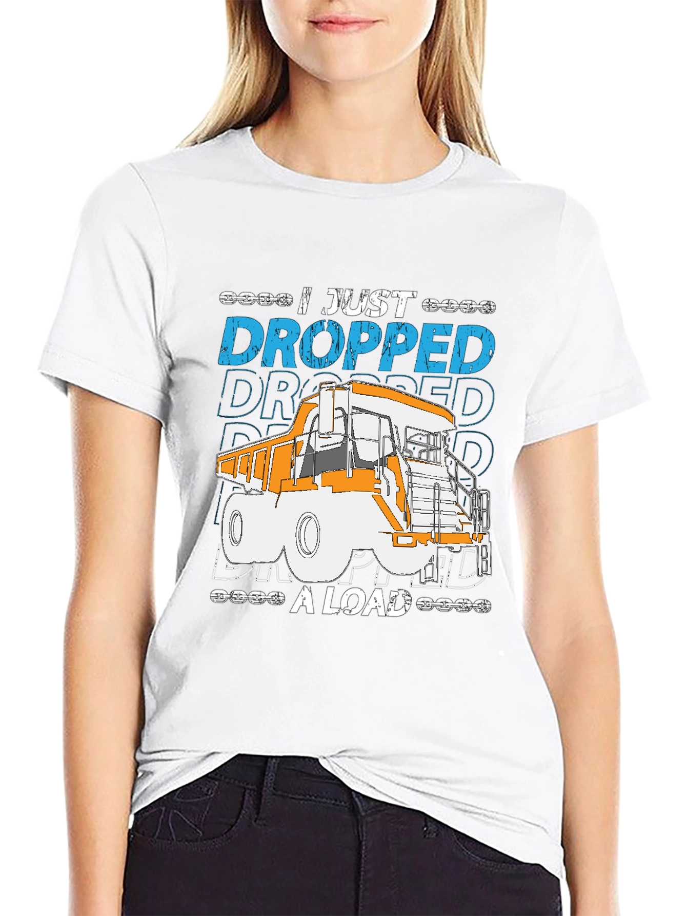 I Just Dropped A Load Truck T-Shirt