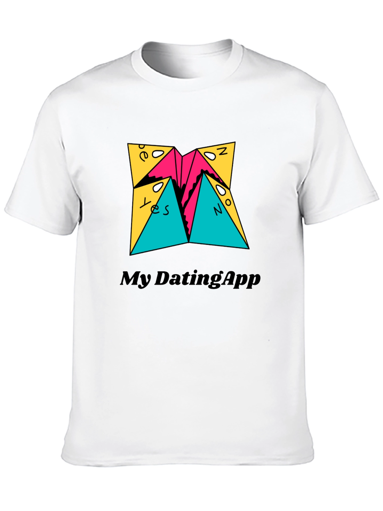 My Dating App T-Shirt