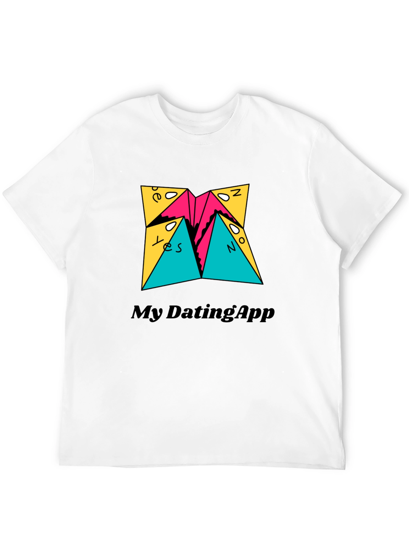 My Dating App T-Shirt