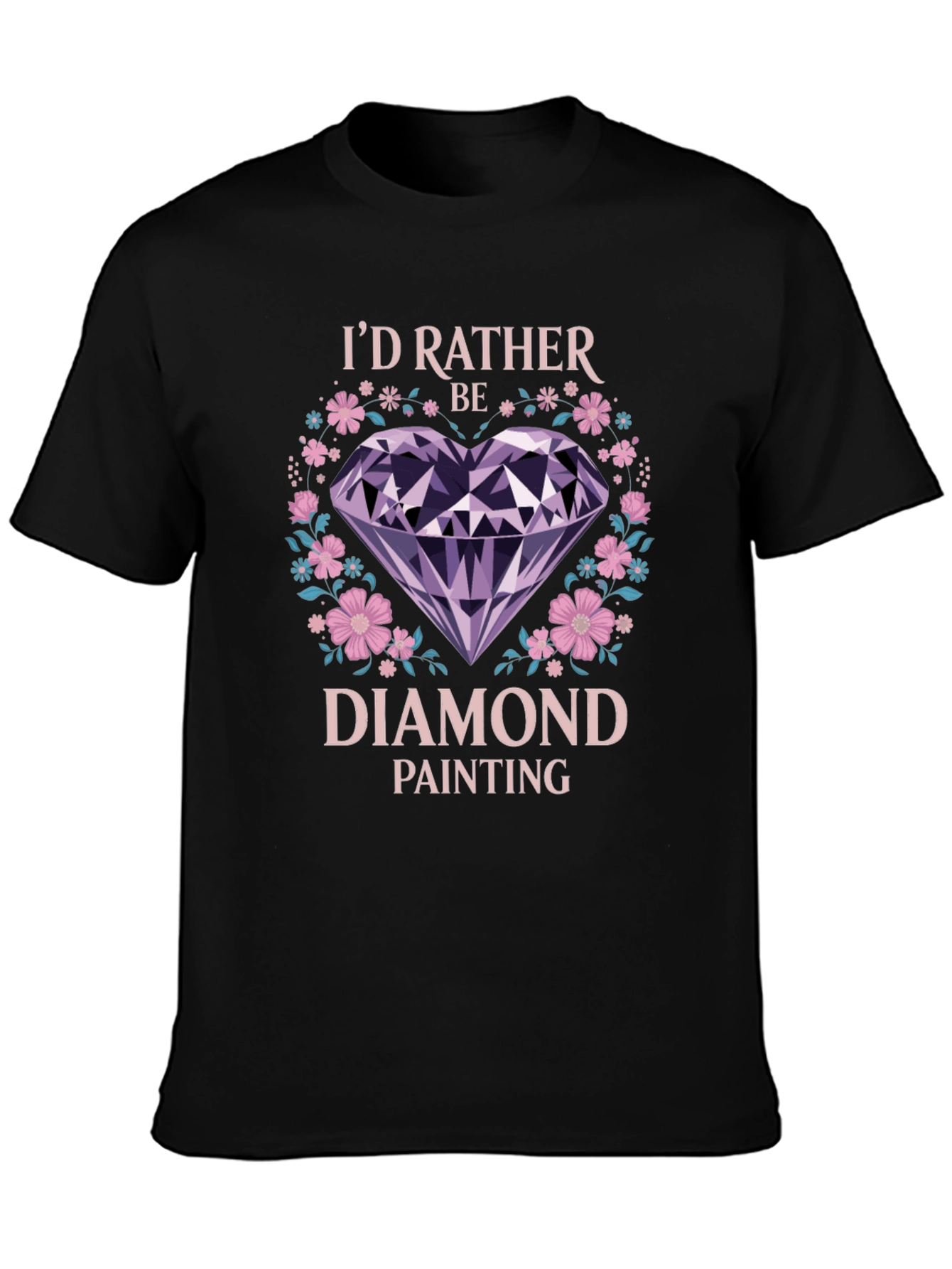 Id Rather Be Diamond Painting T-Shirt