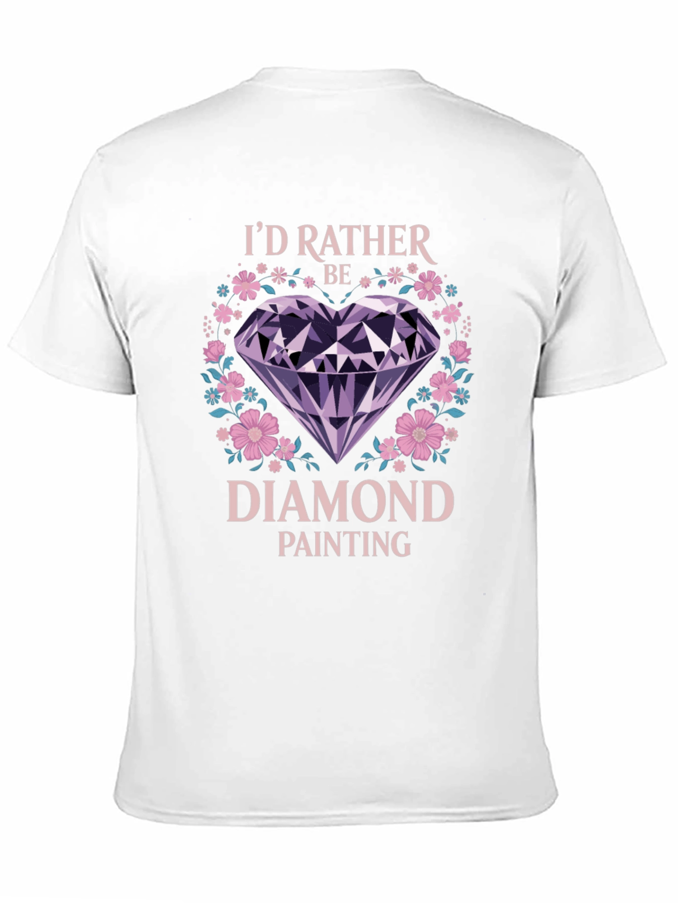Id Rather Be Diamond Painting T-Shirt