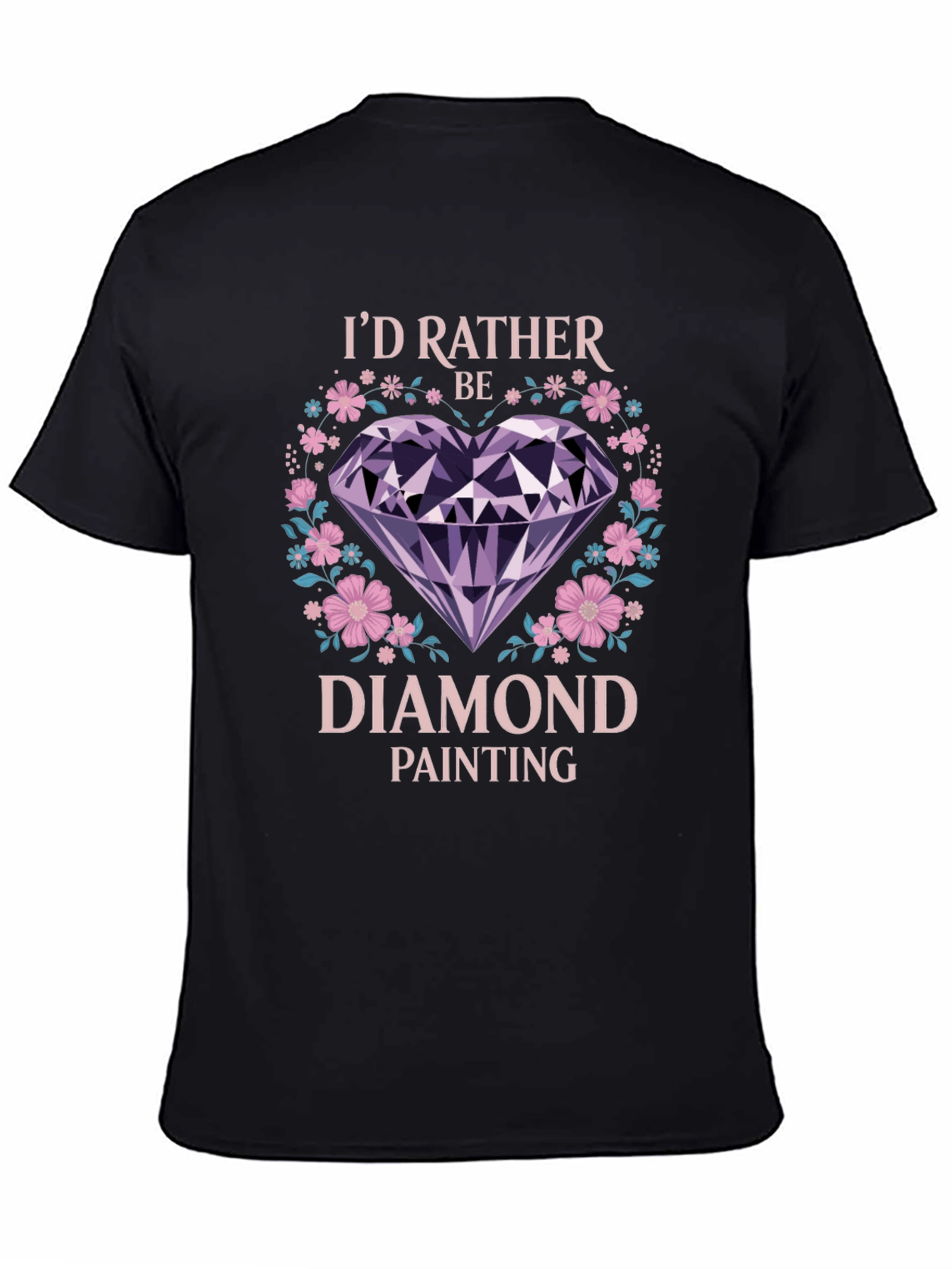Id Rather Be Diamond Painting T-Shirt