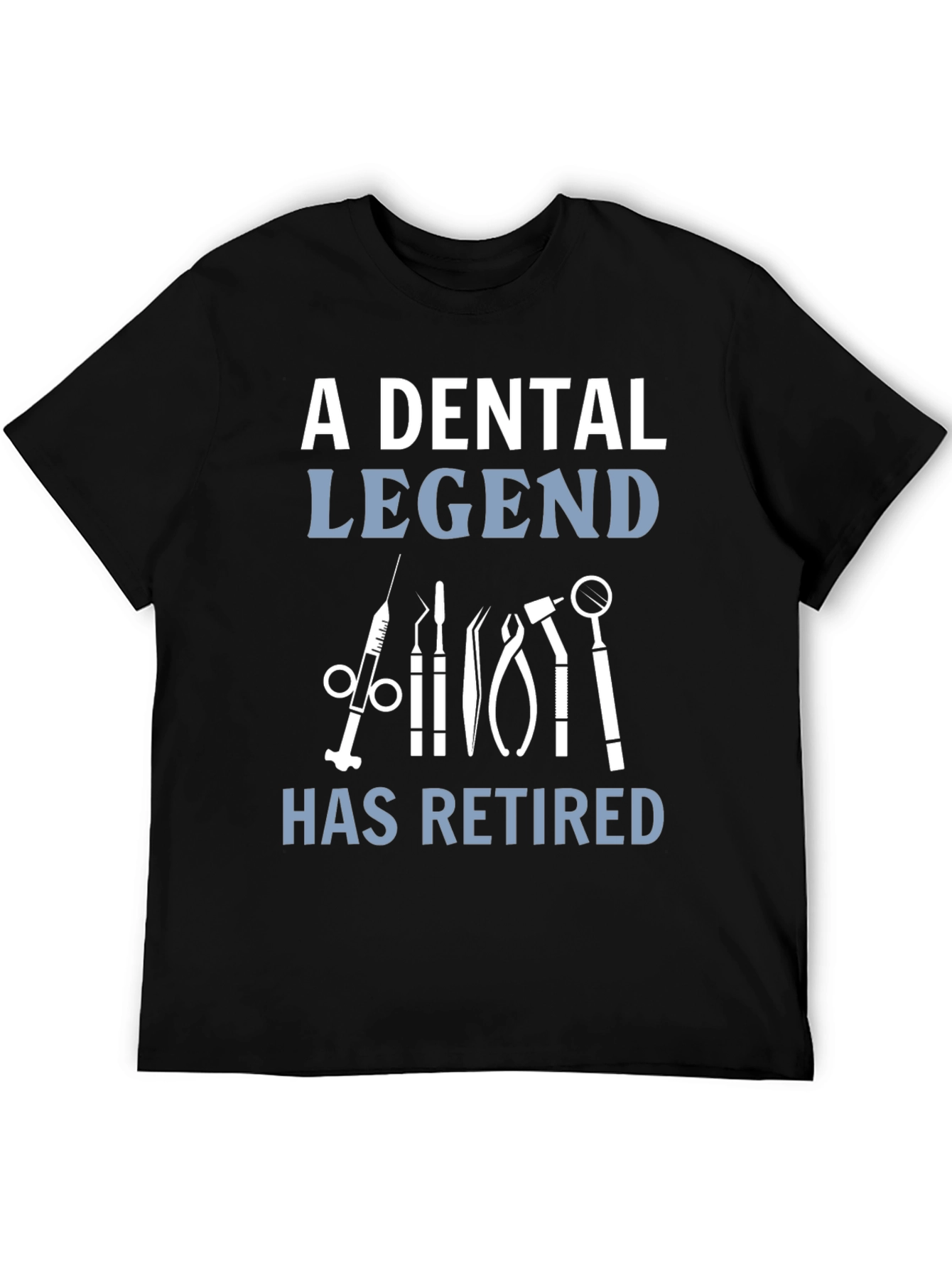 Dental Legend Retired Graphic T-Shirt