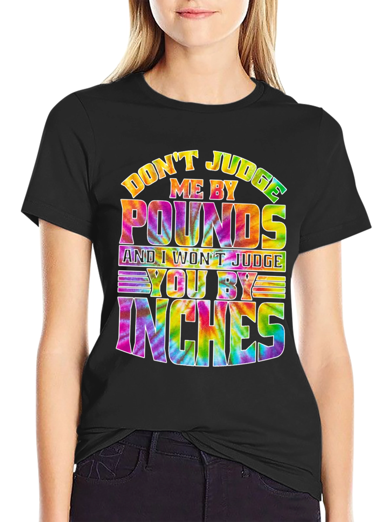 Dont Judge Me T-Shirt - Tie Dye Graphic Tee