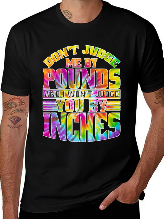 Dont Judge Me T-Shirt - Tie Dye Graphic Tee