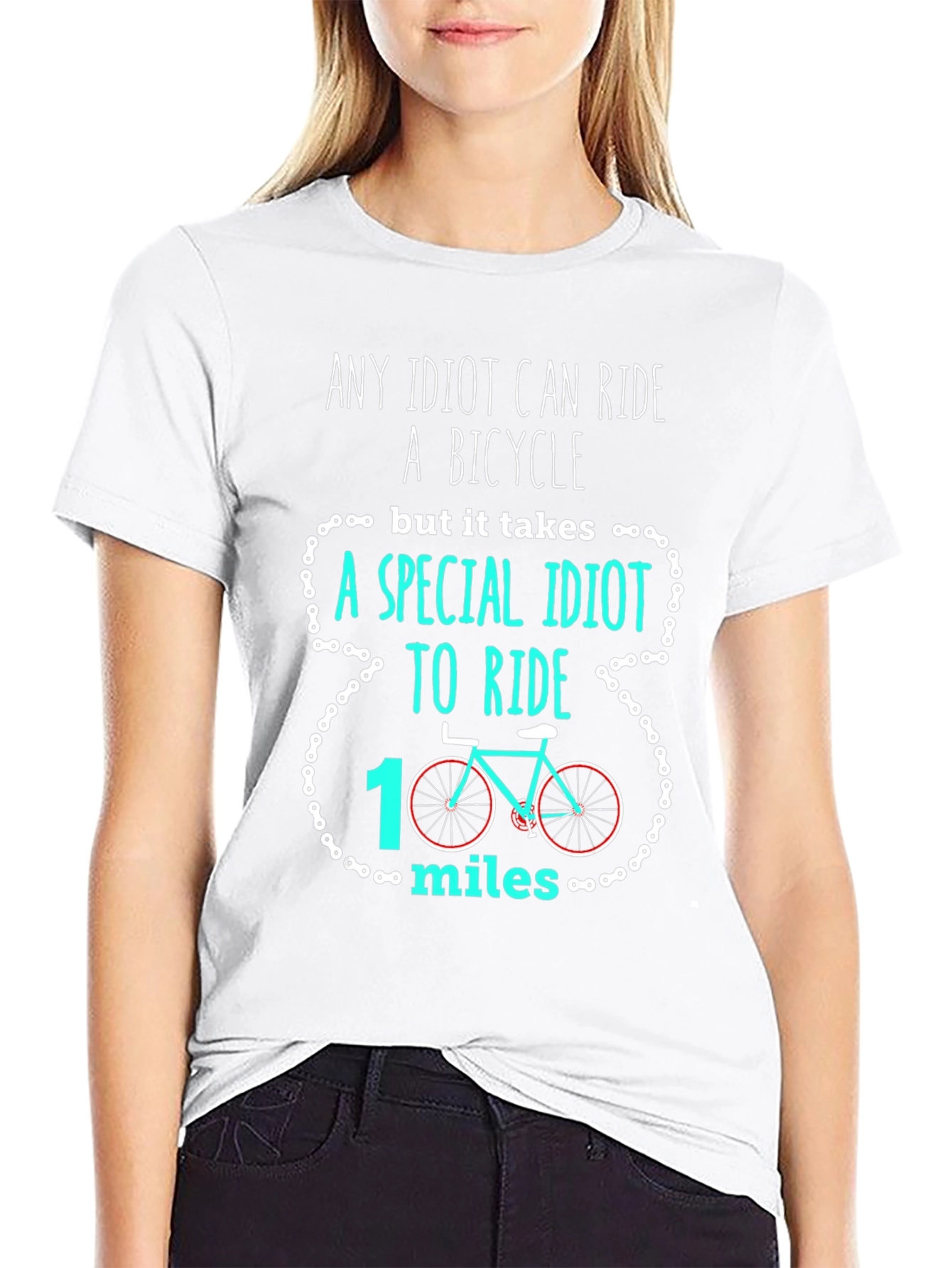 Funny Cycling T-Shirt: Any Idiot Can Ride