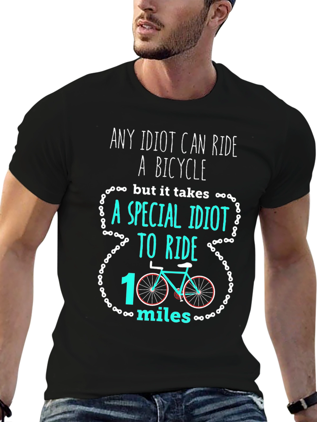 Funny Cycling T-Shirt: Any Idiot Can Ride