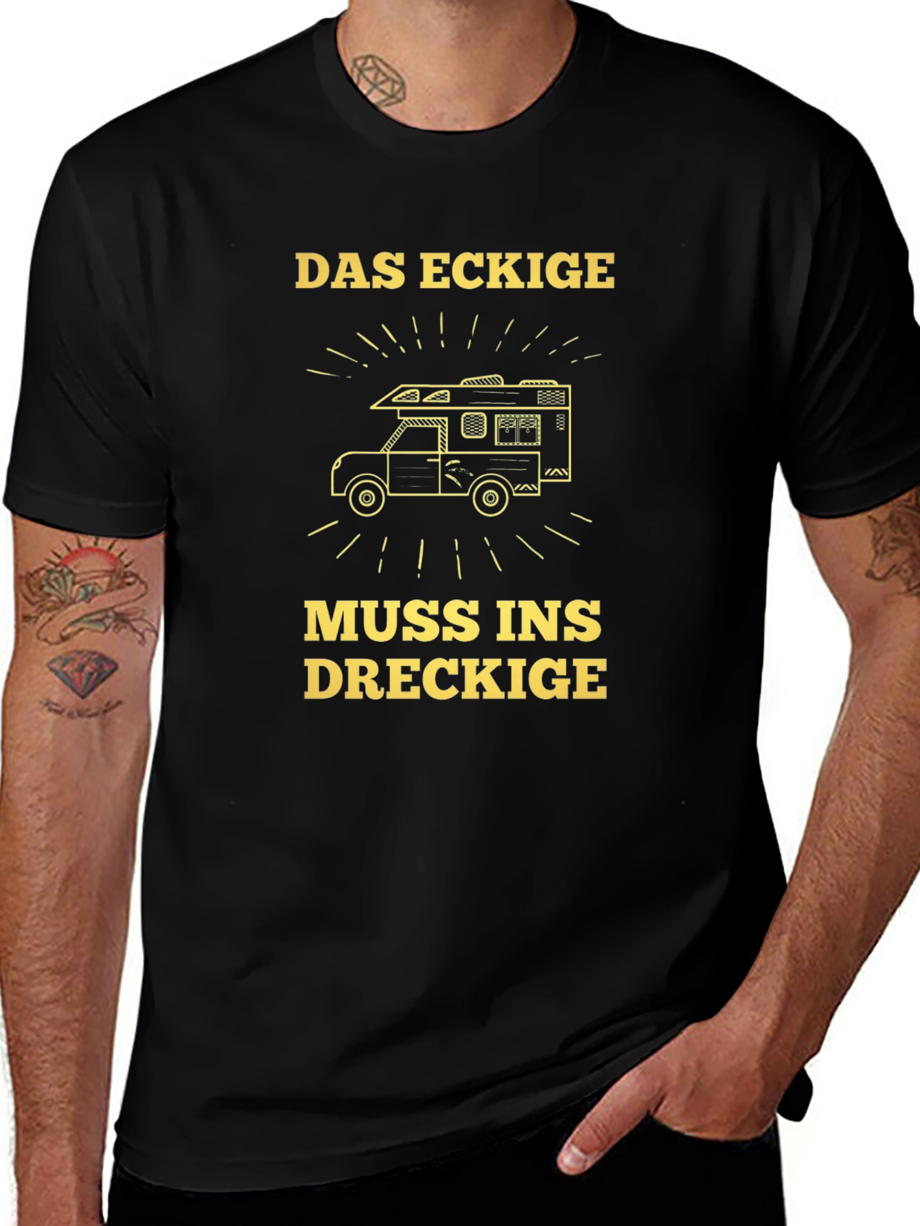 Das Eckige Muss Ins Dreckige T-Shirt