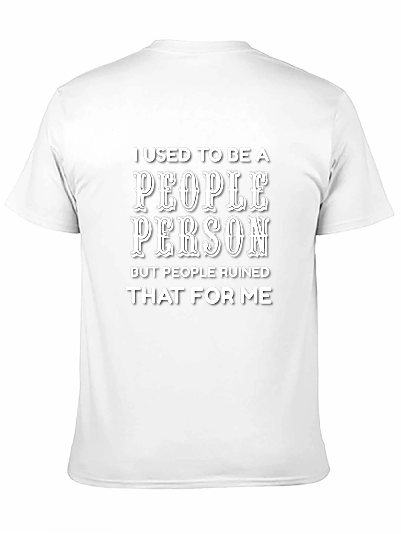 People Person T-Shirt - Sarcastic Humor Tee