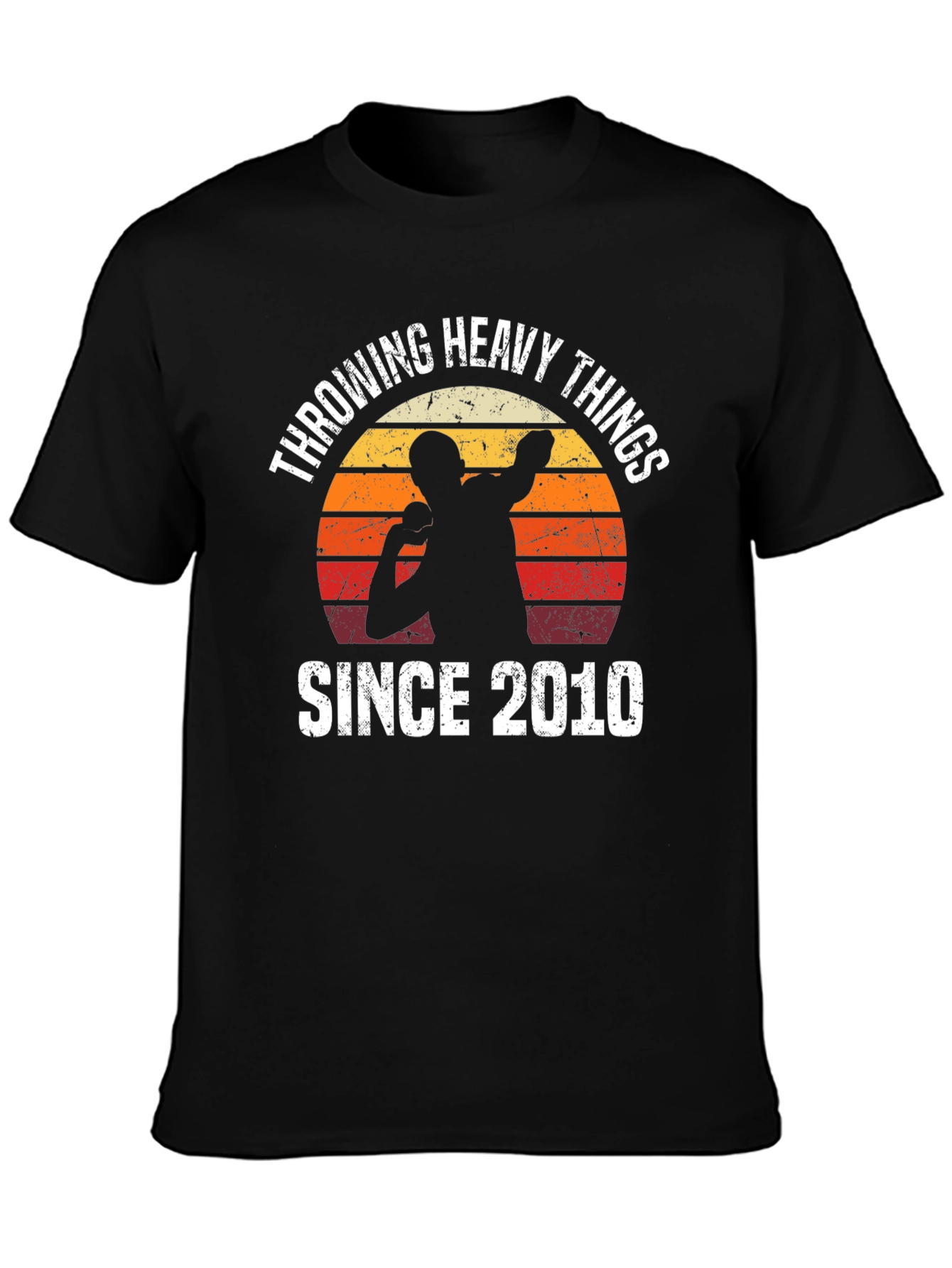 Throwing Heavy Things Since 2010 Retro T-Shirt