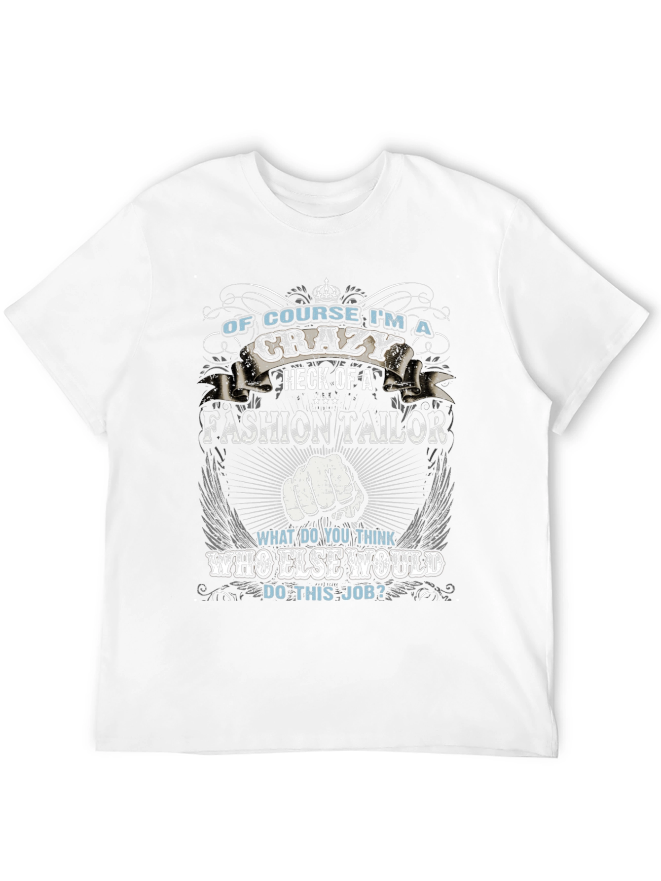 Crazy Fashion Tailor Graphic T-Shirt