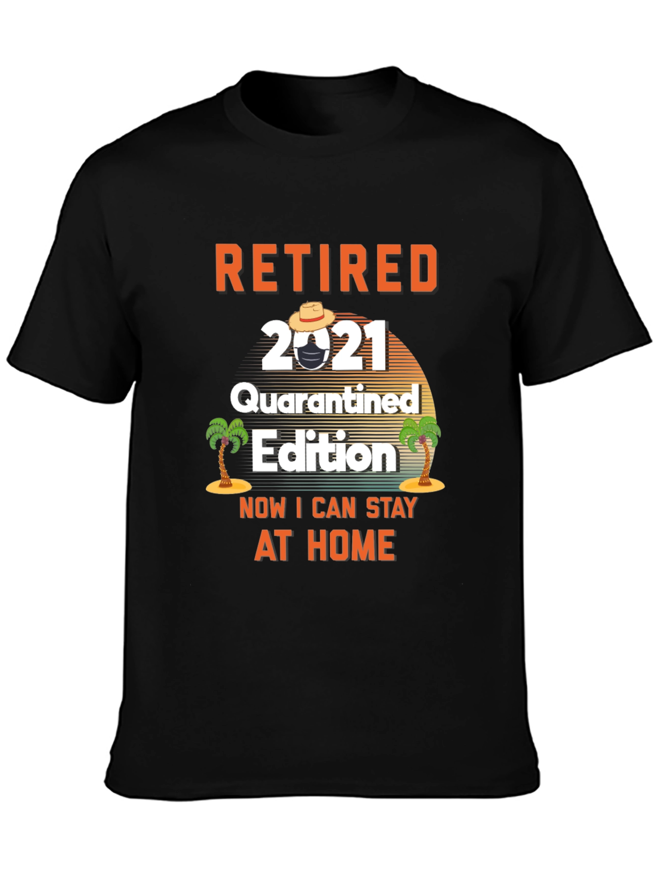Retired 2021 Quarantined Edition T-Shirt