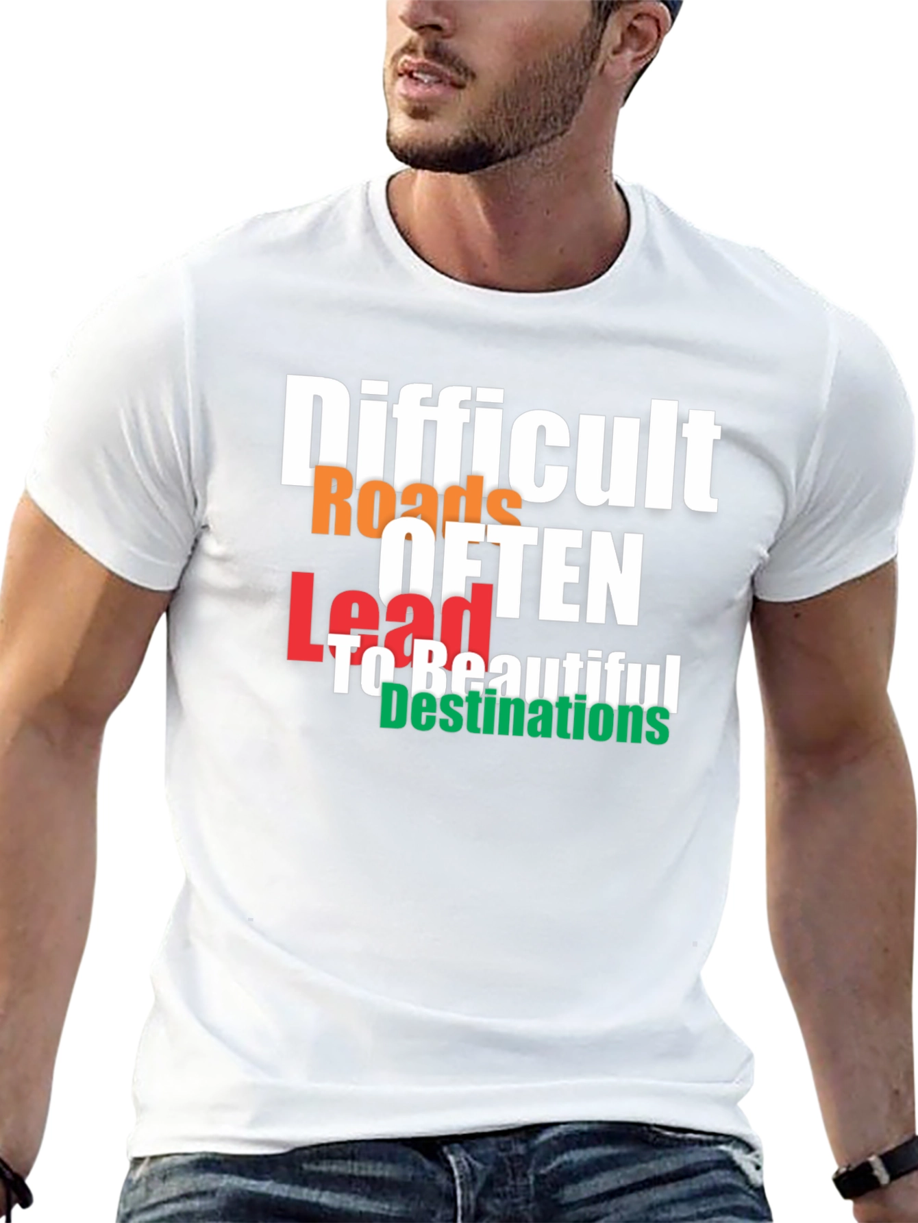 Difficult Roads T-Shirt - Motivational Graphic Tee