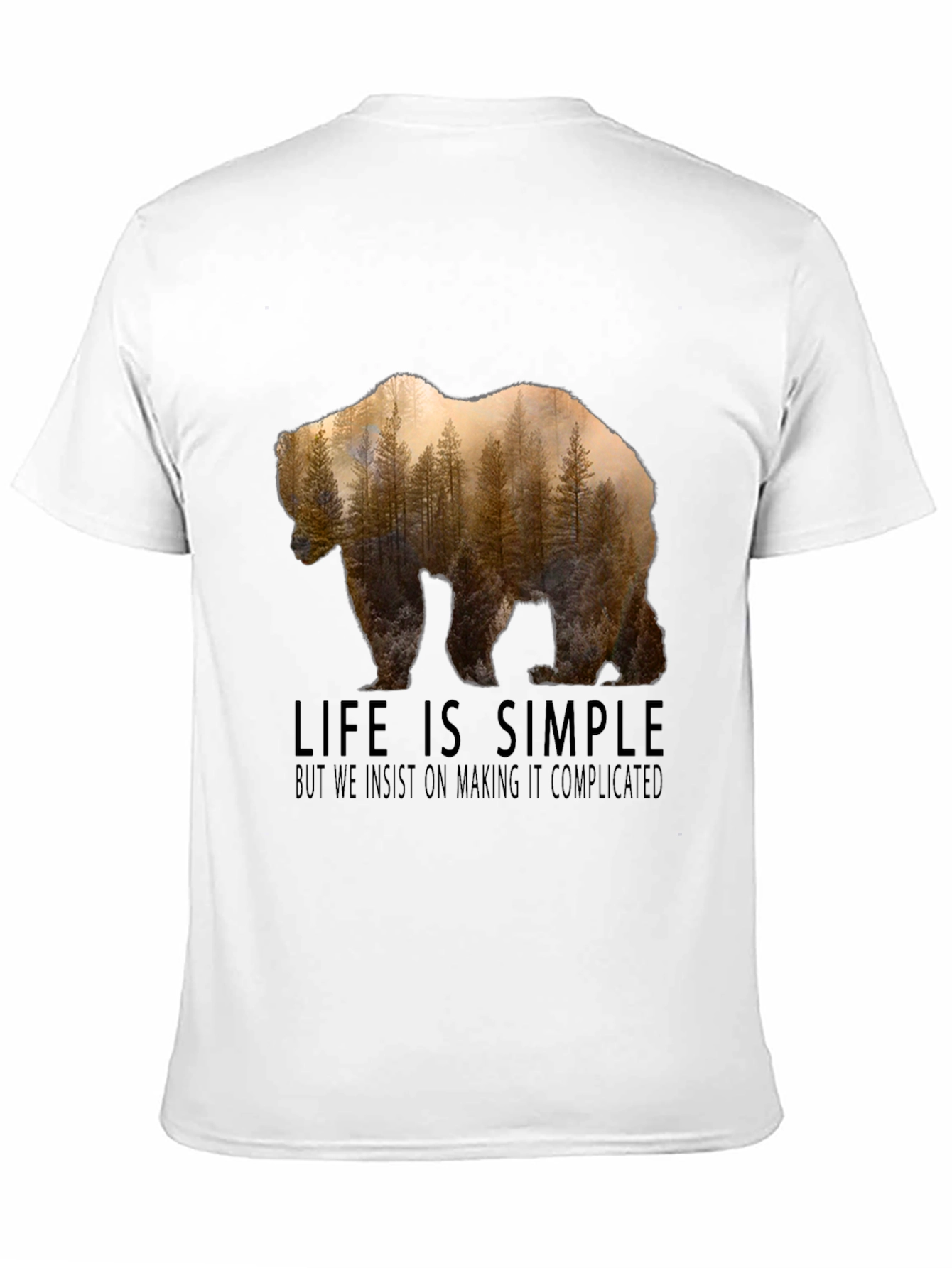 Life is Simple Bear Forest Graphic T-Shirt