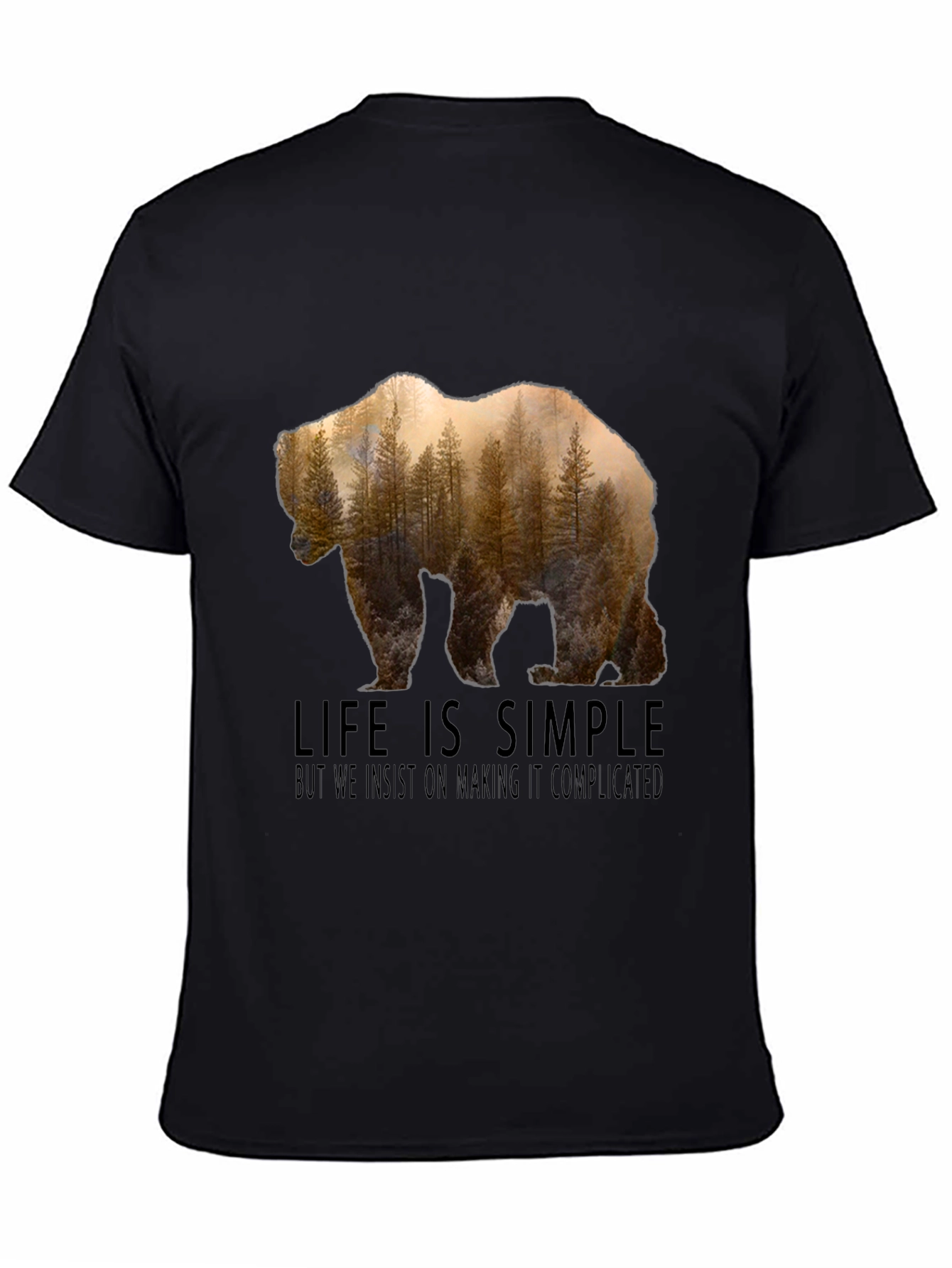 Life is Simple Bear Forest Graphic T-Shirt