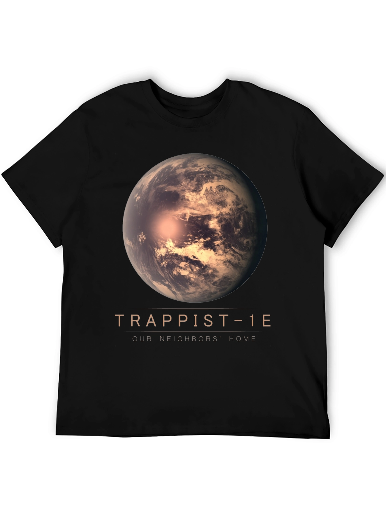 Trappist-1E T-Shirt - Our Neighbors Home Planet Tee