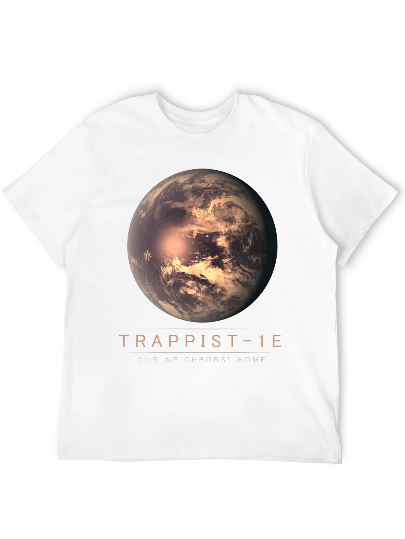 Trappist-1E T-Shirt - Our Neighbors Home Planet Tee