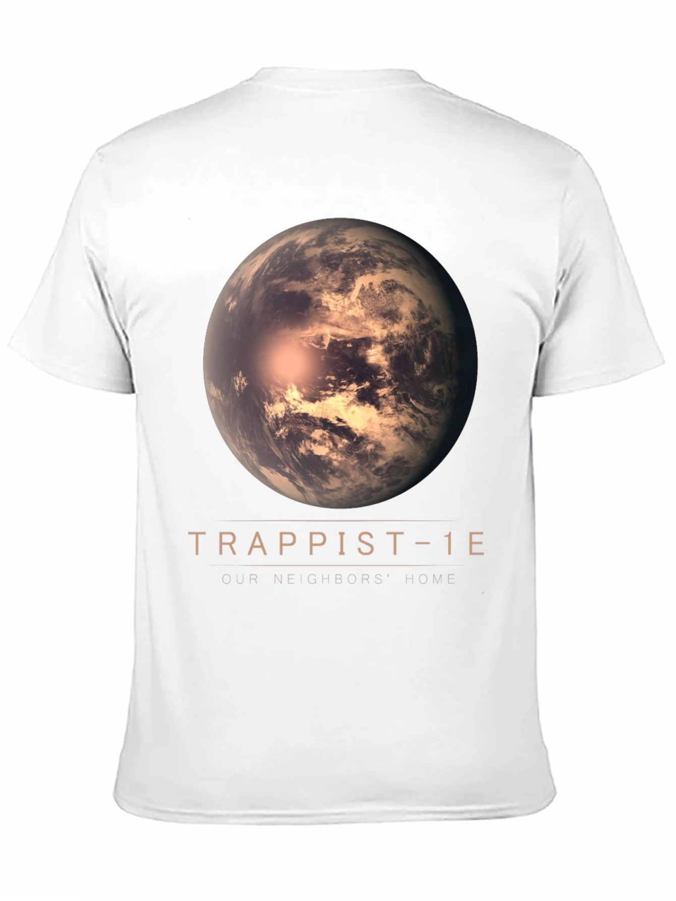 Trappist-1E T-Shirt - Our Neighbors Home Planet Tee