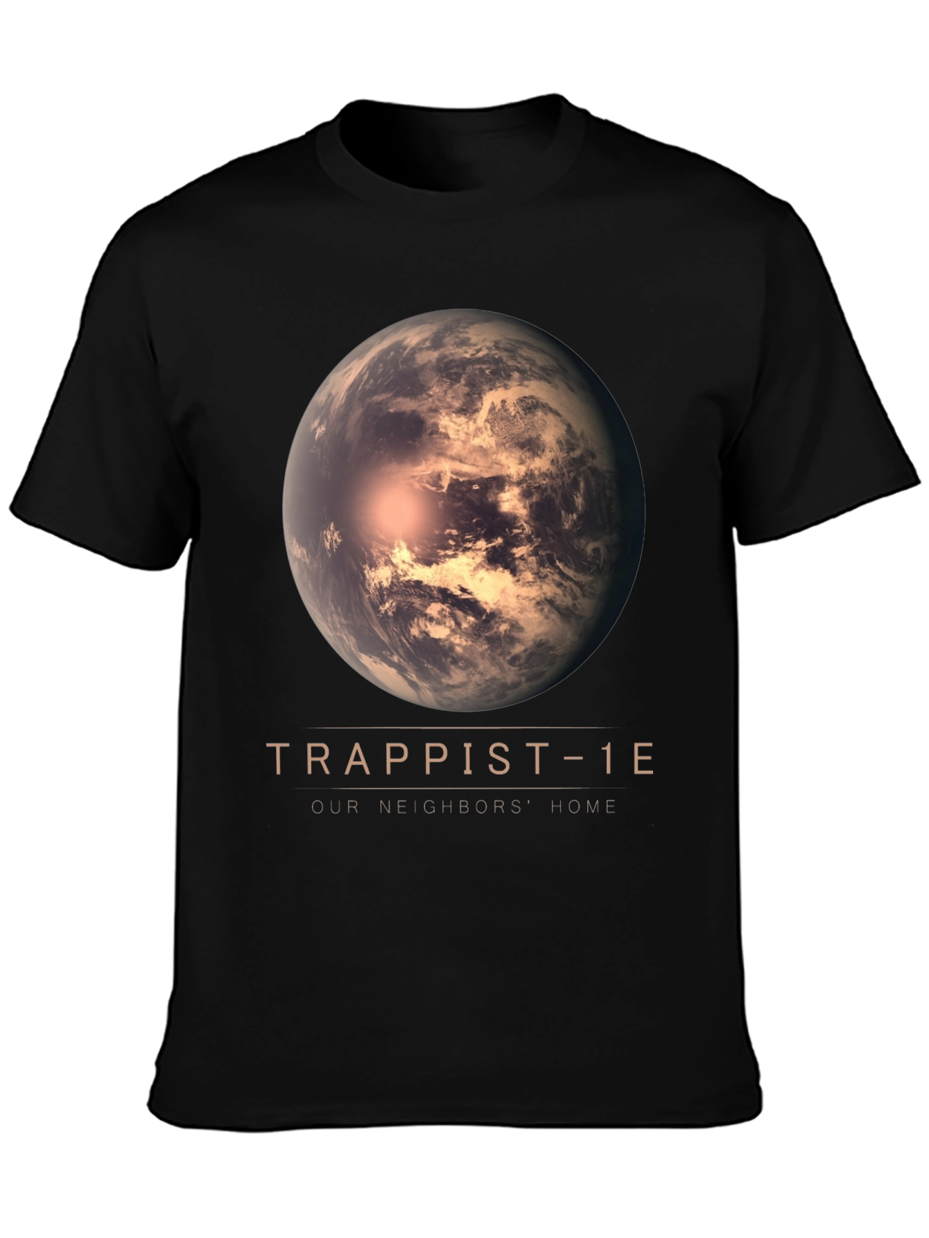 Trappist-1E T-Shirt - Our Neighbors Home Planet Tee