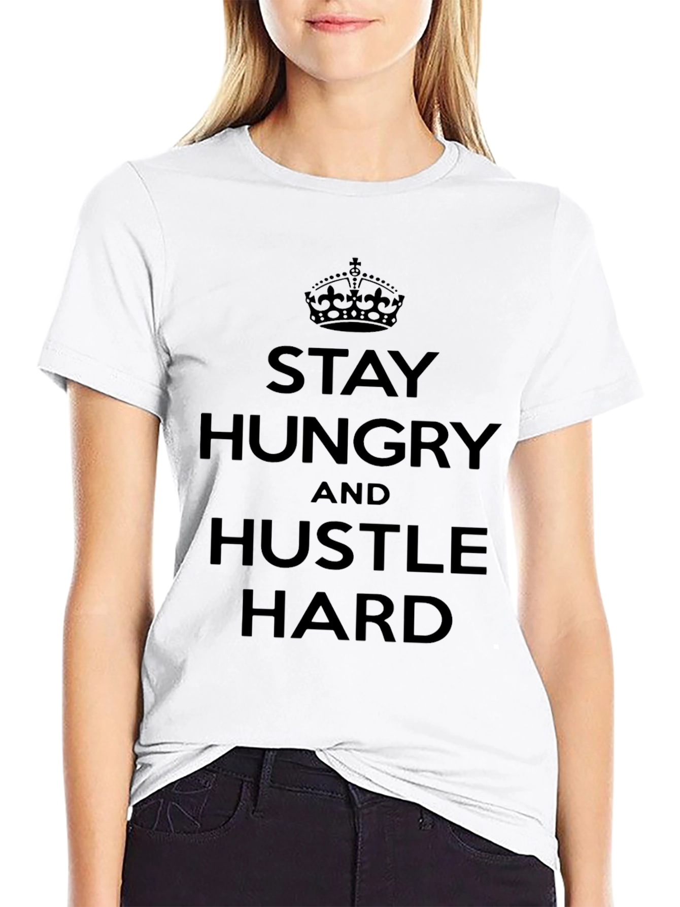 Stay Hungry Hustle Hard Graphic T-Shirt
