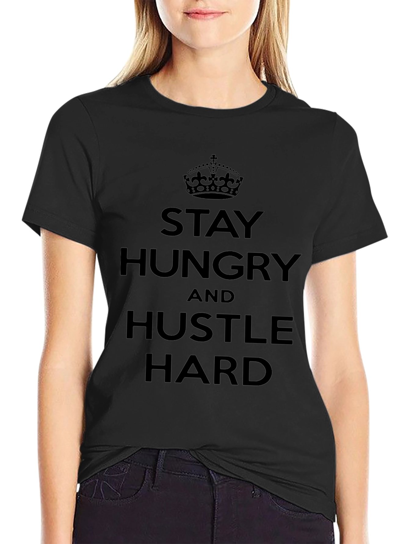 Stay Hungry Hustle Hard Graphic T-Shirt