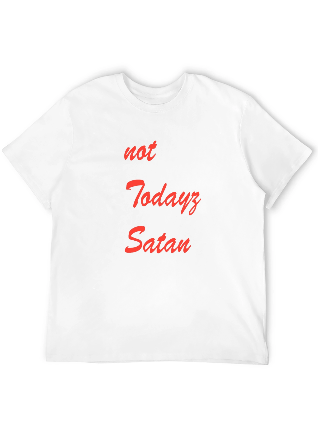 Not Todayz Satan Graphic T-Shirt