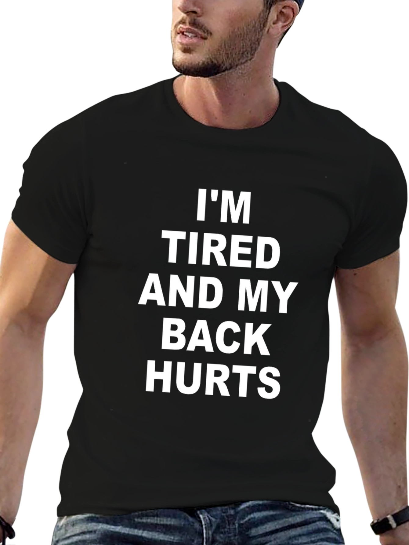 Funny Tired Back Hurts Graphic T-Shirt