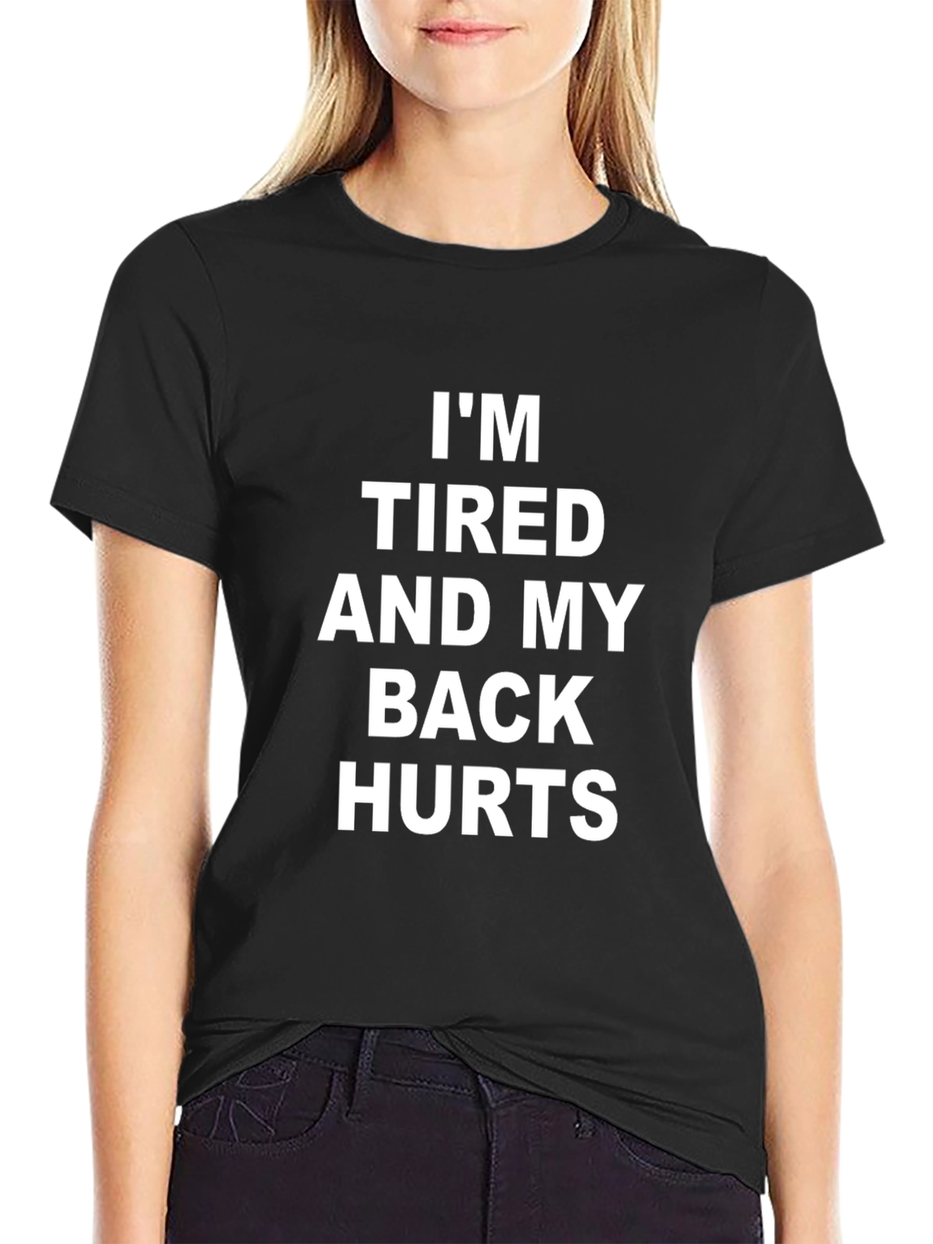 Funny Tired Back Hurts Graphic T-Shirt
