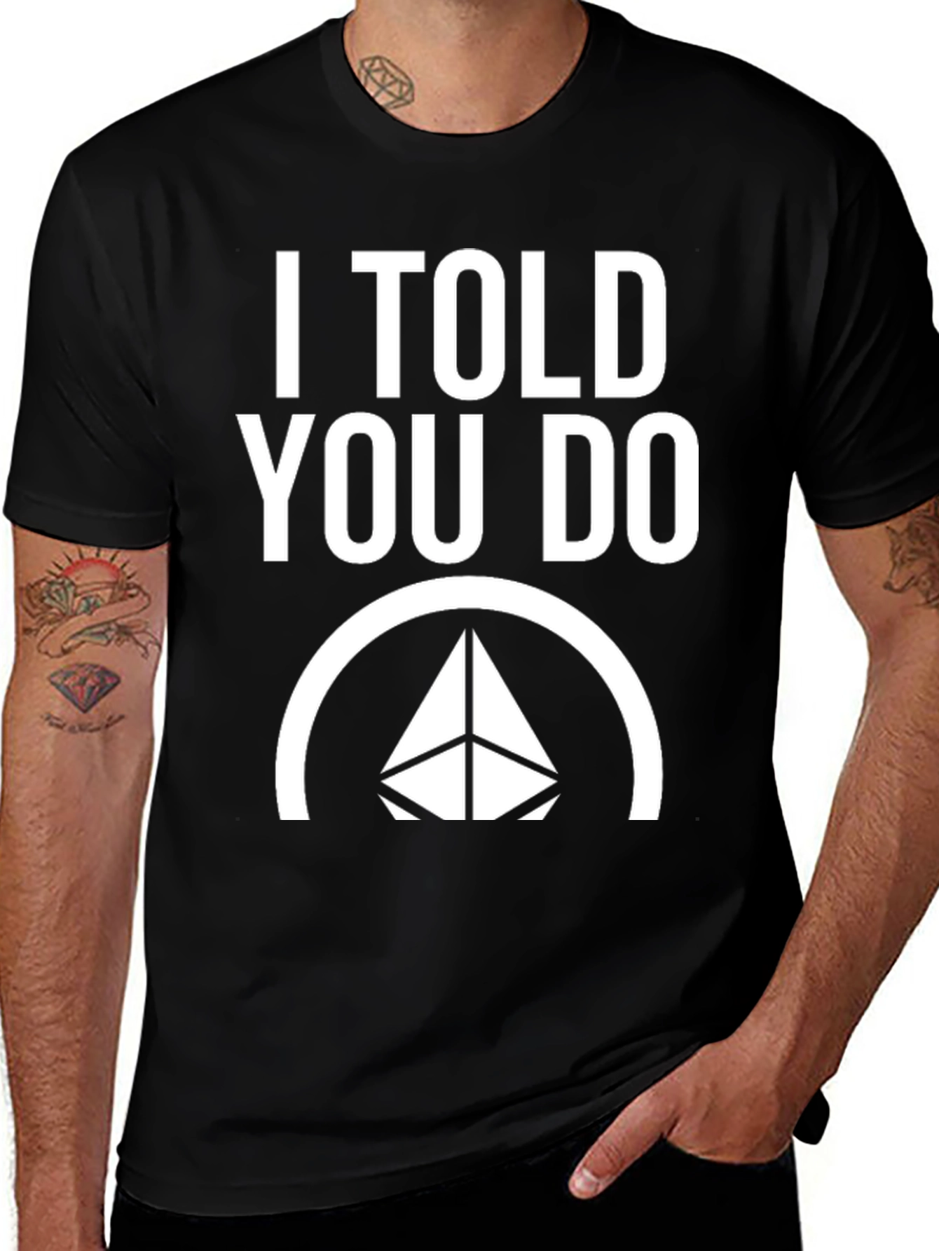 I Told You Do T-Shirt - Crypto Ethereum Tee