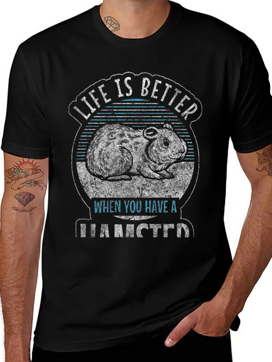 Life is Better with a Hamster Black T-Shirt