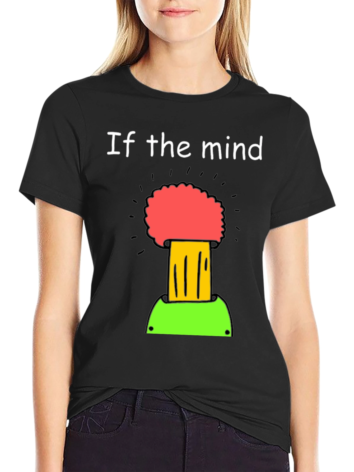 If the Mind Can Conceive It T-Shirt