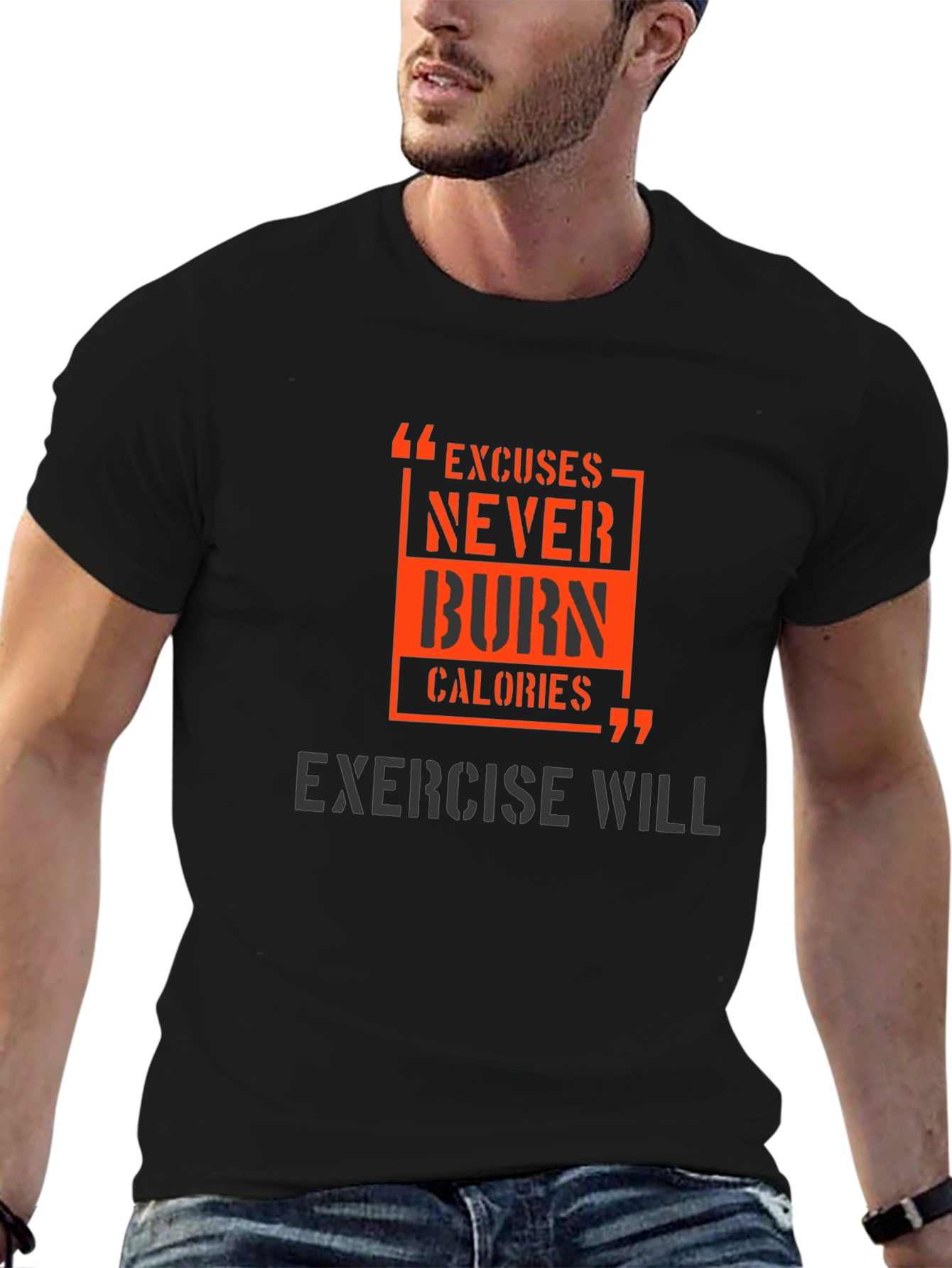 Motivational Workout T-Shirt - Excuses Burn Calories