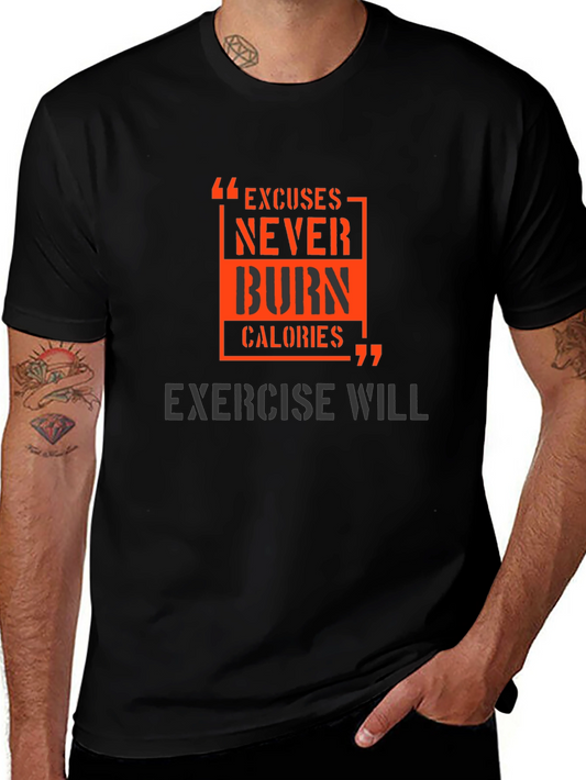 Motivational Workout T-Shirt - Excuses Burn Calories