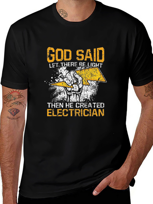 Electrician T-Shirt - God Said Let There Be Light