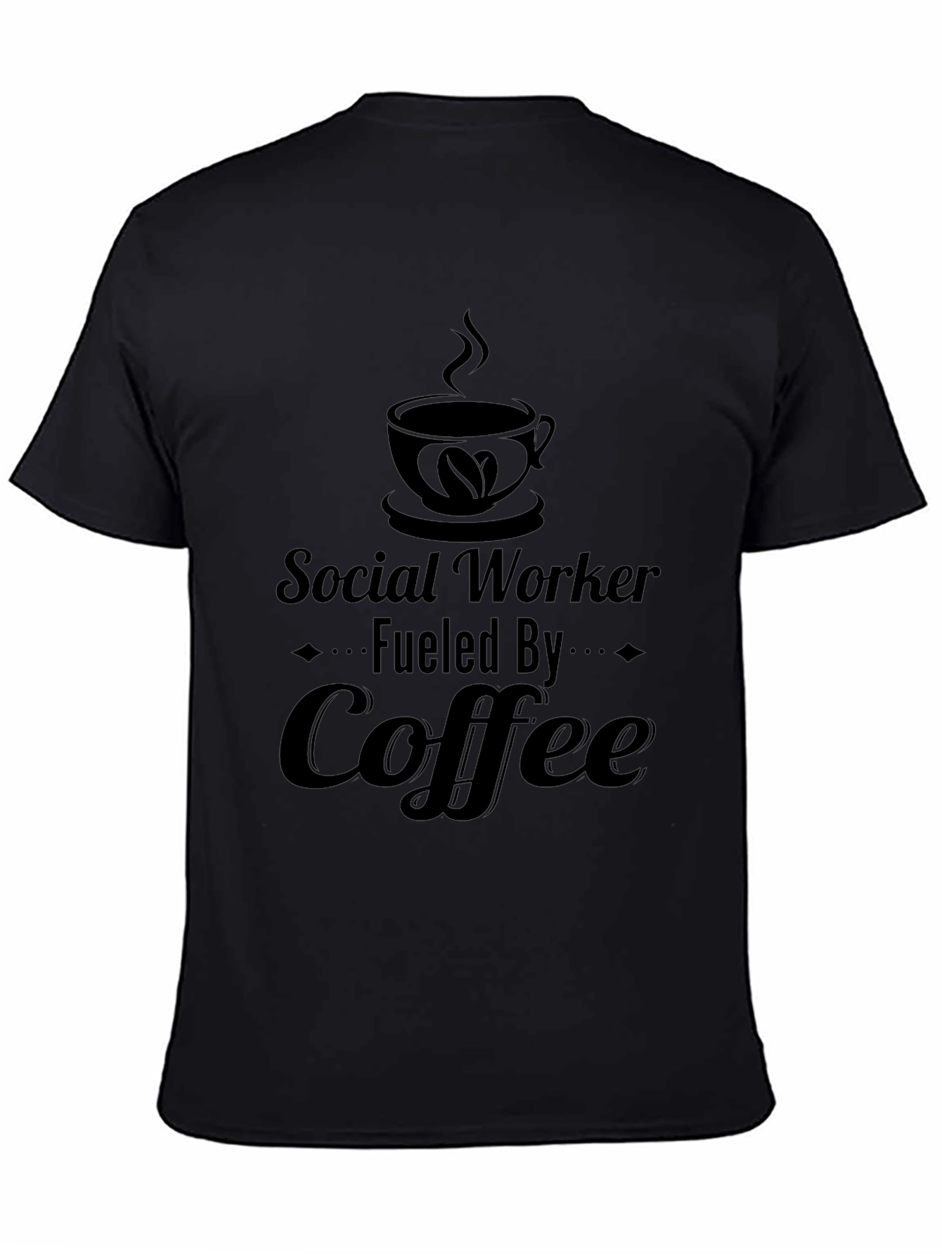Social Worker Fueled By Coffee Graphic T-Shirt