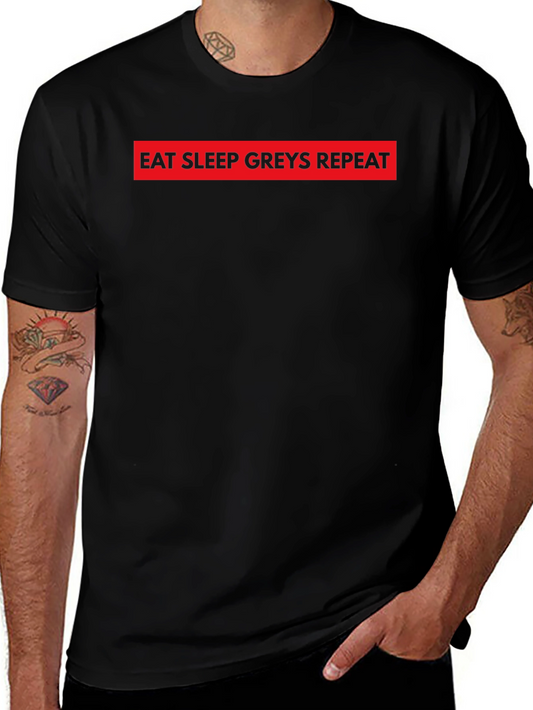 Eat Sleep Greys Repeat Black T-Shirt