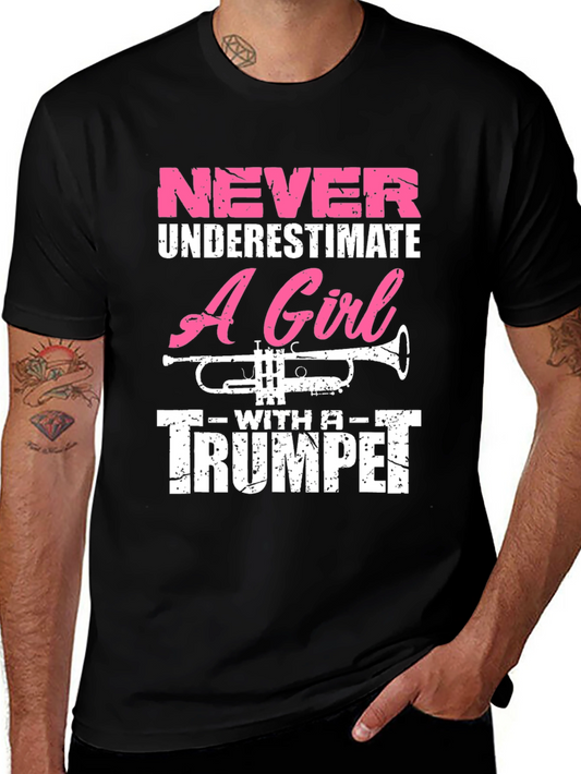 Never Underestimate Trumpet Girl T-Shirt