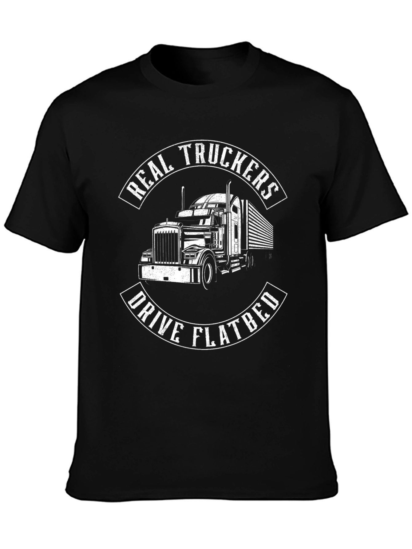 Real Truckers Drive Flatbed Black T-Shirt